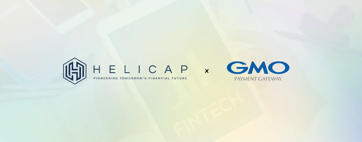 1_Helicap secures US$3m investment from GMO Group to accelerate fintech initiatives across SEA_11zon
